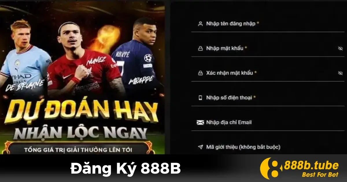Đăng Ký 888B - Tạo Tài Khoản Dễ Dàng Nhận Ưu Đãi Hấp Dẫn 2 Các thông tin cần thiết để hoàn tất quá trình đăng ký tại 888B
