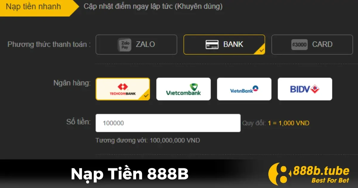 Nạp Tiền 888B - Giao Dịch Nhanh Với Phương Thức Đa Dạng 2 Các phương thức nạp tiền phổ biến được hỗ trợ tại 888B