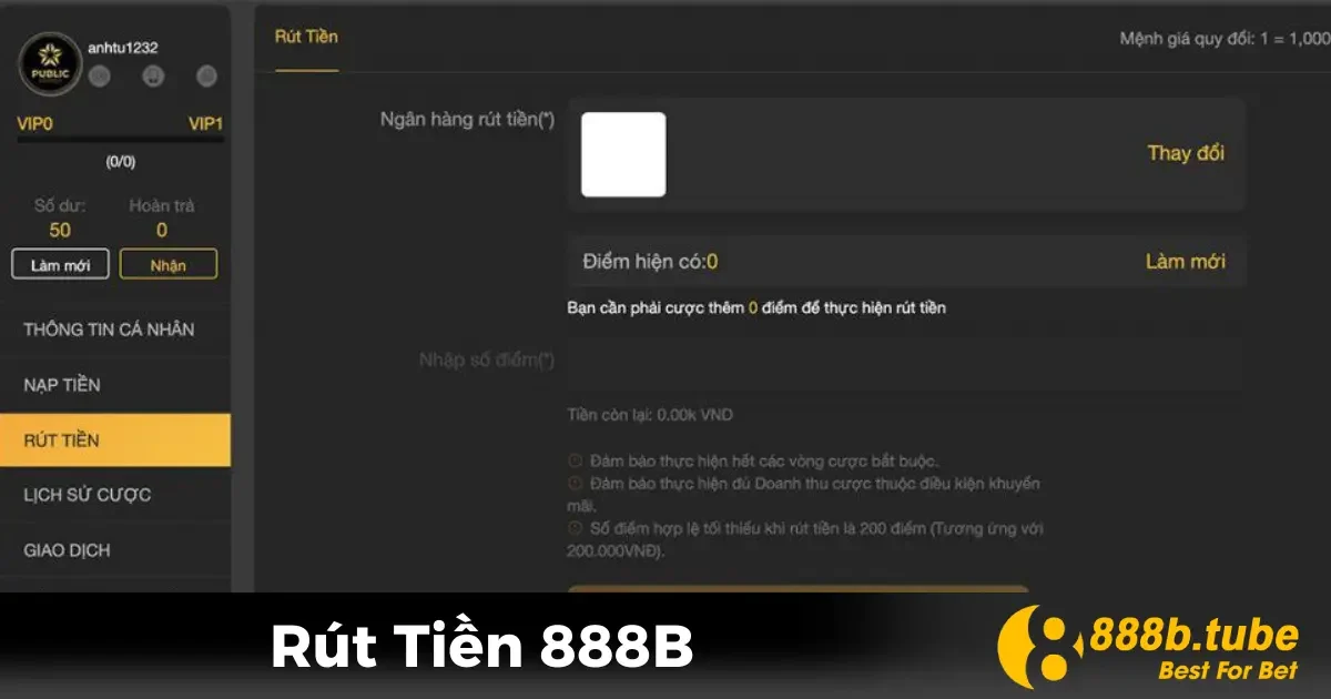 Rút Tiền 888B - Nhận Thưởng Nhanh Chóng, Không Lo Lắng 2 Các điều kiện cần biết để thực hiện giao dịch rút tiền tại 888B