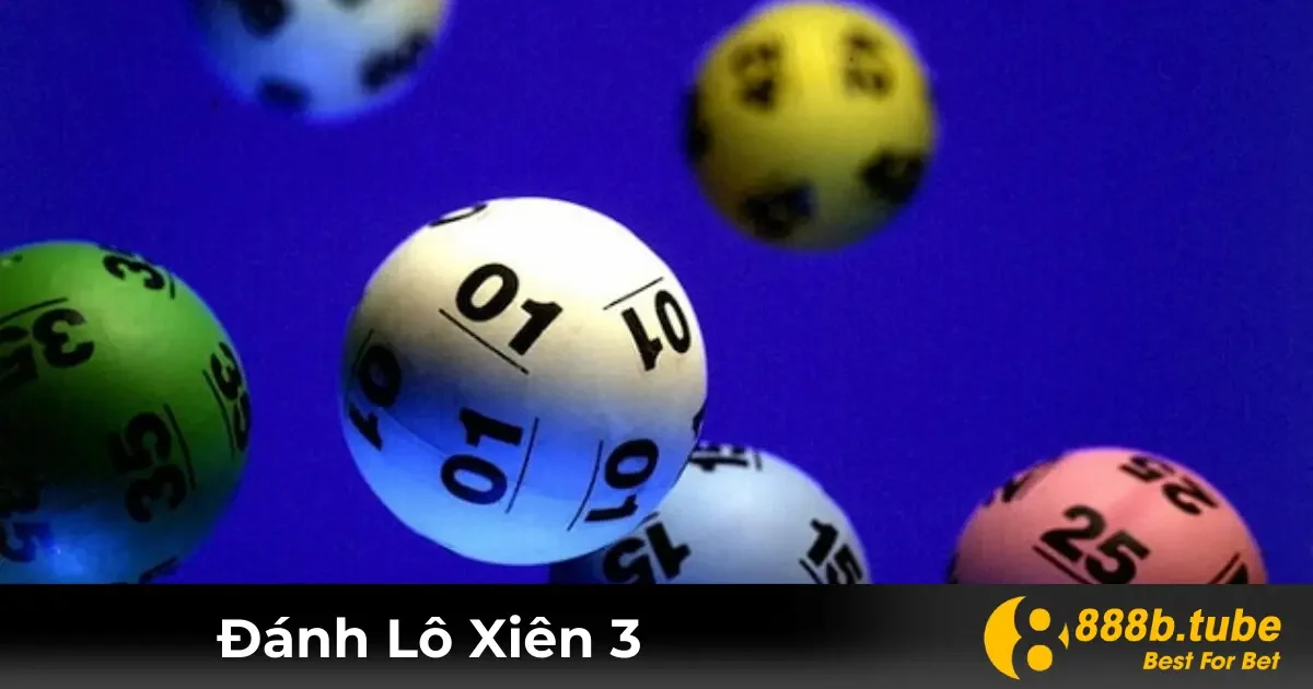 Đánh Lô Xiên 3 – Bí Quyết Thắng Lớn Tại Nhà Cái 888B 2 Lô Xiên 3 Là Gì? Cách Hiểu Đơn Giản