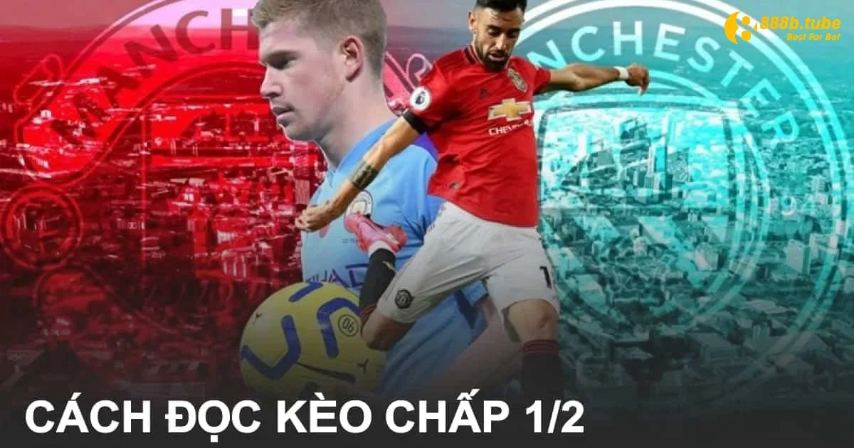 Kèo Chấp 1/2 Tại 888B – Dễ Chơi Nhưng Cần Tỉnh Táo Chọn Cửa 4 Nên xem xét thông tin từ nhiều nguồn khi chơi kèo chấp 1/2